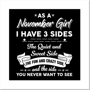 As A November Girl I Have 3 Sides The Quiet & Sweet Posters and Art